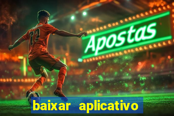 baixar aplicativo da nordeste futebol net